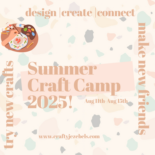 Summer Craft Camp Aug 11th - Aug 15th